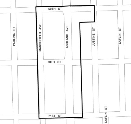 69th/Ashland TIF district, roughly bounded on the north by 69th Street, 71st Street on the south, Justine Street on the east, and Marshfield Avenue on the west